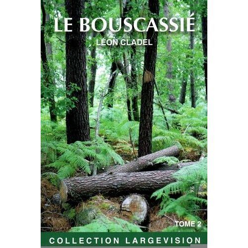 Le Bouscassié - Tome 2