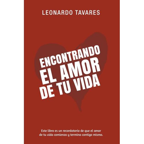 Encontrando El Amor De Tu Vida