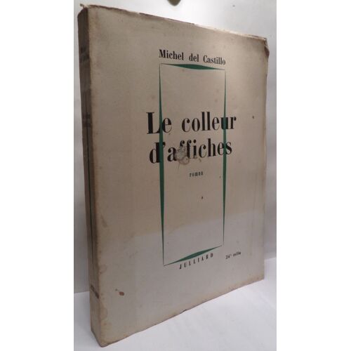 Le Colleur D'affiches. Roman.