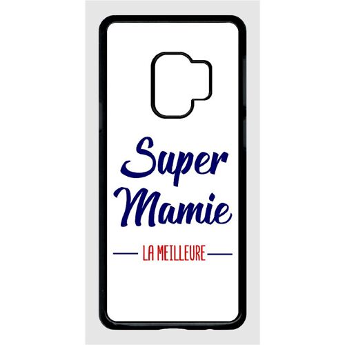 Coque pour smartphone - Super mamie la meilleure fond blanc - compatible avec samsung Galaxy S9 - Plastique - bord Noir