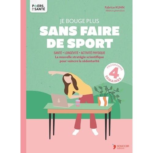 Je Bouge Plus Sans Faire De Sport