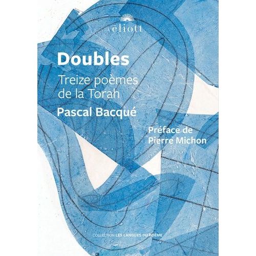 Doubles - Treize Poèmes De La Torah