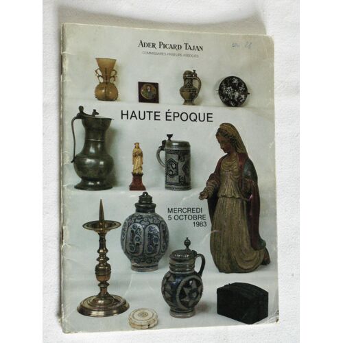 Haute Époque Mercredi 5 Octobre 1983 Ader Picard Tajan. Vente Nouveau Drouot