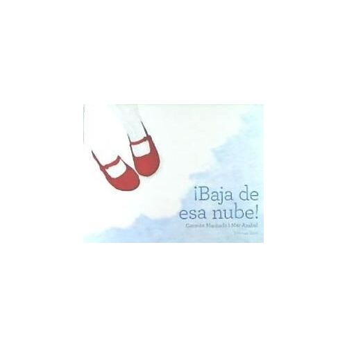 Baja De Esa Nube