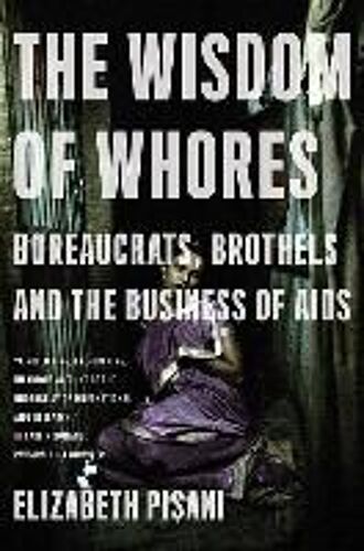 The Wisdom Of Whores