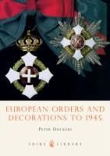 European Orders And Decorations To 1945
