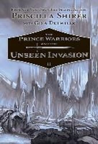 The Prince Warriors And The Unseen Invasion