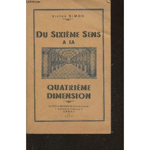 Du Sixième Sens À La Quatrième Dimension