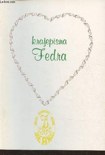 Krajepisna Fedra (Tragicna Pot Ljubezni)