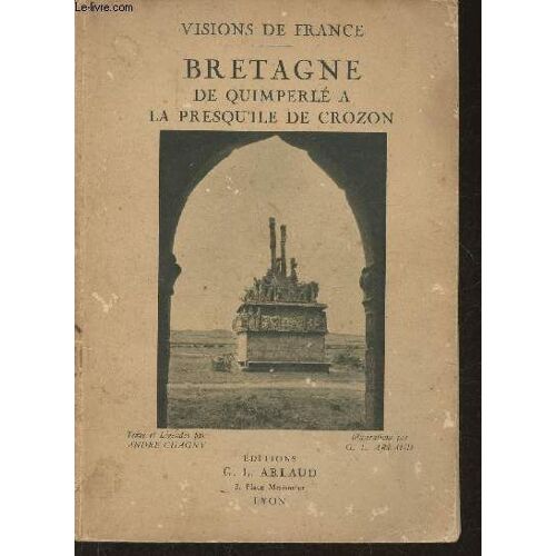 Bretagne, De Quimperlé À La Presqu Ile De Crozon