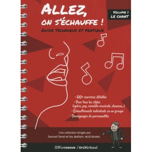 Allez, On S'échauffe ! - Le Chant