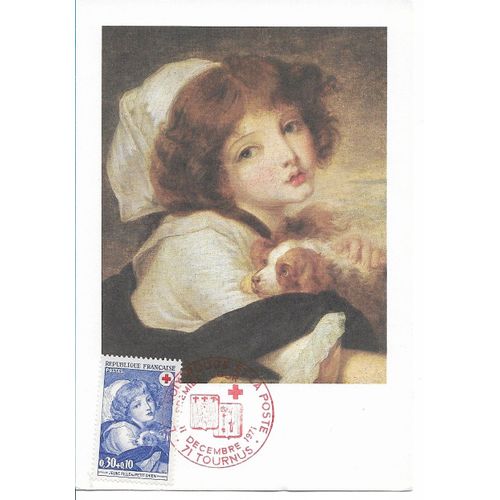 Carte Timbrée Oblitérée 1er Jour D'émission Croix Rouge Française 11 Décembre 1971 (Comité De 71 Tournus) : Peinture De J B Greuze "Jeune Fille Au Petit Chien"