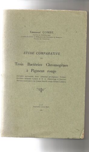 Etude Comparative De Trois Bactéries Chromogènes À Pigment Rouge