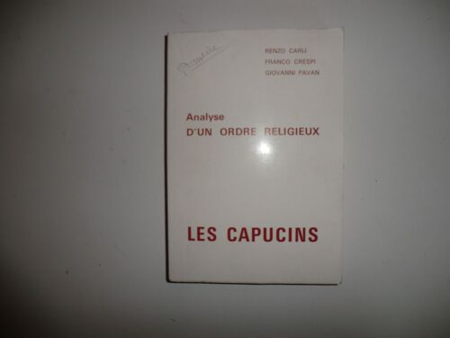 Analyse D'un Ordre Religieux Les Capucins