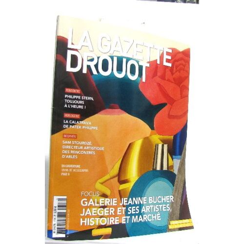 La Gazette Drouot N° 26 Galerie Jeanne Bucher Jaeger Et Ses Artistes, Histoire Et Marché.