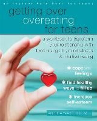 Getting Over Overeating For Teens