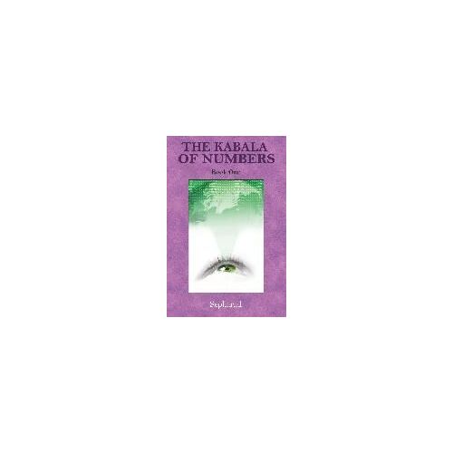 The Kabala Of Numbers Book One