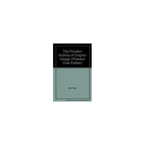 The Phaidon Archive Of Graphic Design