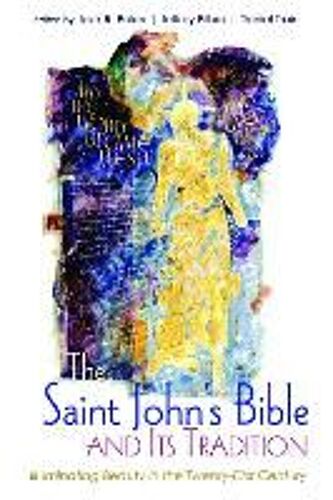 The Saint John's Bible And Its Tradition
