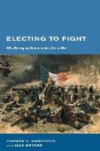 Mansfield, E: Electing To Fight