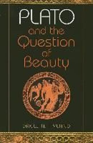 Plato And The Question Of Beauty