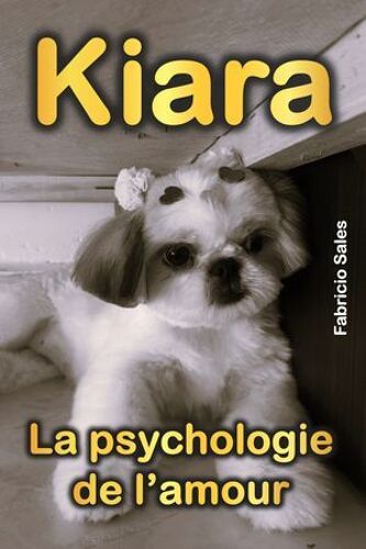 Kiara La Psychologie De L'amour