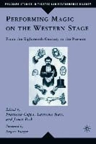 Performing Magic On The Western Stage