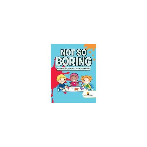 Not So Boring