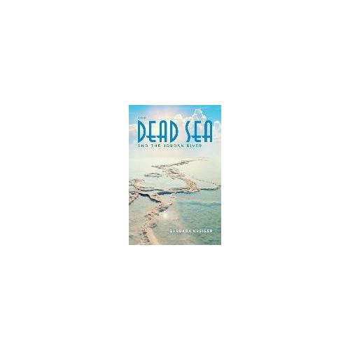Dead Sea And The Jordan River