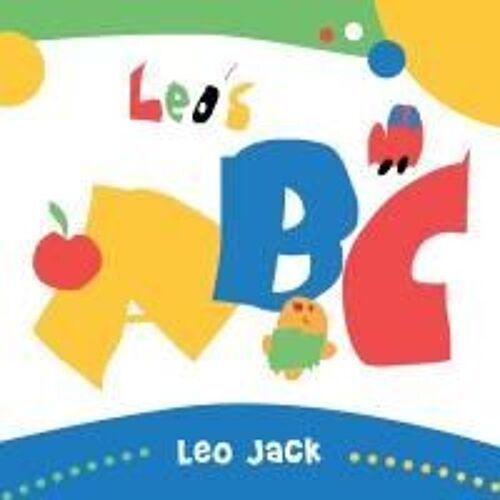Leo's Abc: By Leo Jack
