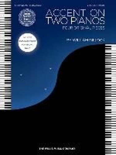 Accent On Two Pianos: Intermediate To Advanced Level