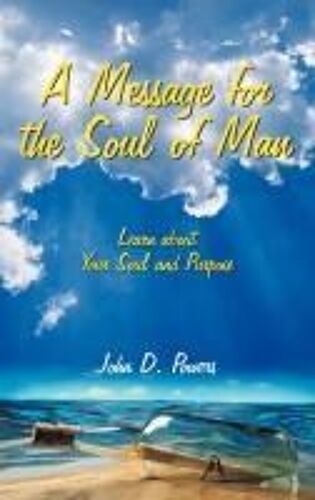 A Message For The Soul Of Man