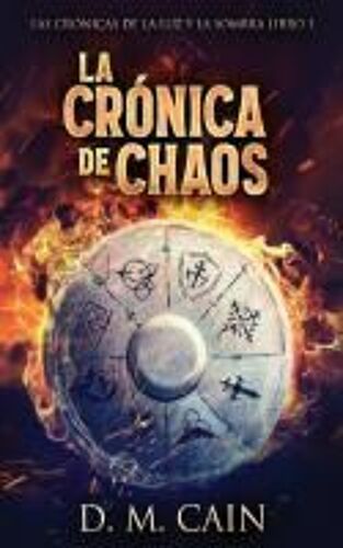 La Crónica De Chaos