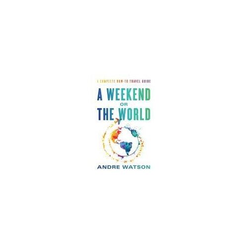 A Weekend Or The World