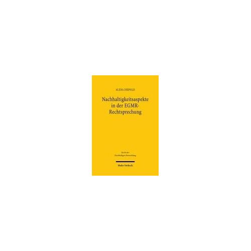 Nachhaltigkeitsaspekte In Der Egmr-Rechtsprechung
