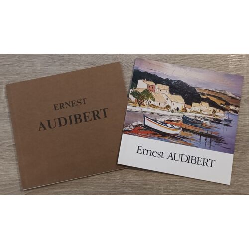 Ernest Audibert Peintre Provençal / Catalogue