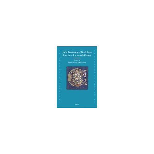 Latin Translations Of Greek Texts From The 11th To The 13th Century