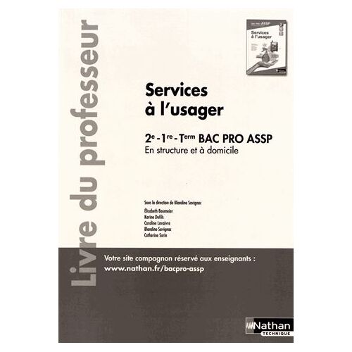 Services À L'usager En Structure Et À Domicile 2de-1re-Tle Bac Pro Assp - Livre Du Professeur - Edition 2018