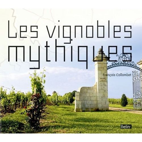Les Vignobles Mythiques