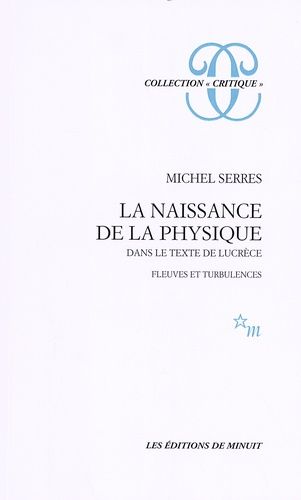 La Naissance De La Physique Dans Le Texte De Lucrèce - Fleuves Et Turbulences
