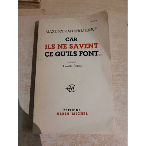 Car Ils Ne Savent Pas Ce Qu'ils Font