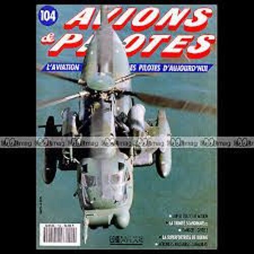 Avions & Pilotes 104 L'aviation Racontée Par Les Pilotes D'aujourd'hui - B 29 - Éditions Atlas - 1991