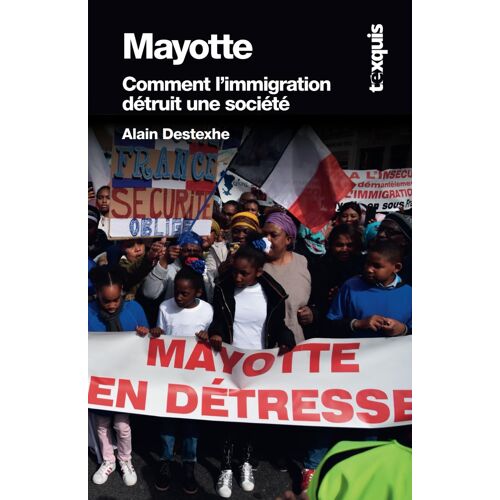 Mayotte : Comment Limmigration Détruit Une Société