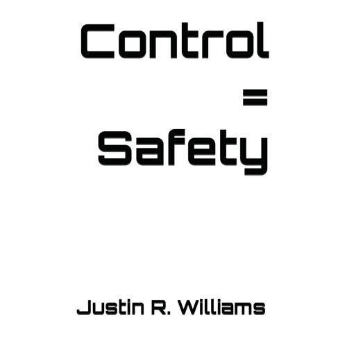 Control = Safety