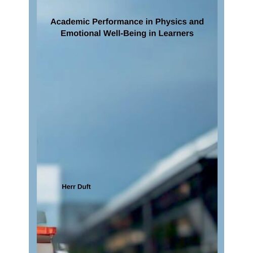 Academic Performance In Science And Emotional Well-Being In Learners