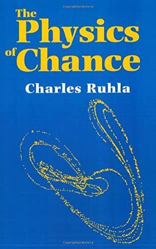 The Physics Of Chance: From Blaise Pascal To Niels Bohr