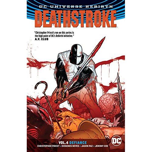 Deathstroke Vol. 4: Defiance (Rebirth)