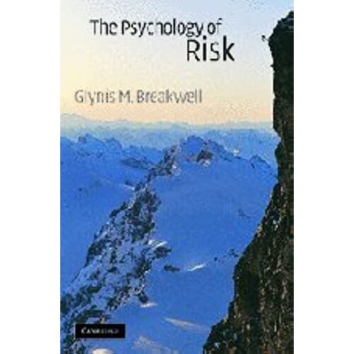 The Psychology Of Risk