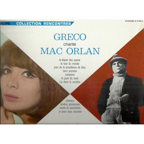 Gréco Chante Mac Orlan : Le Tour Du Monde, Terre Promise, Comptine, Le Pont Du Nord, J'ai Dans La Caroline, Le Départ Des Joyeux, Je Peux Vous Raconter, Matines, Tendres Promesses, Souris Et .........