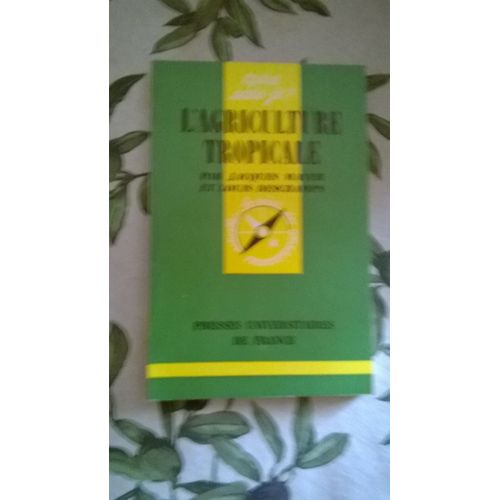 L'agriculture Tropicale